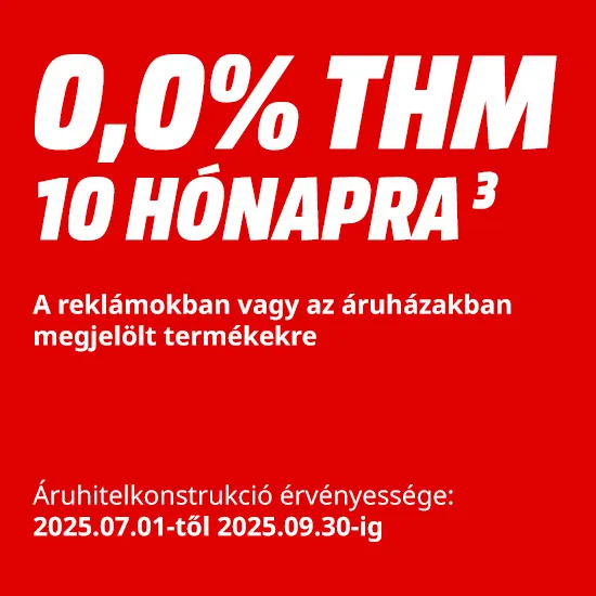 0,0% THM 10 hónapra. Érvényes: 2025. július 1-től 2025. szeptember 30-ig