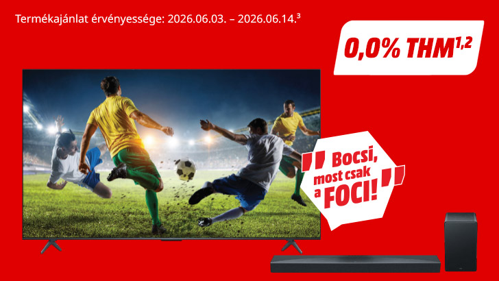 TV és soundbar piros háttér előtt. "Bocsi, most csak a foci!" szlogen és 0,0% THM jelölés. Termékajánlat érvényessége: 2026.06.03. - 2026.06.14.