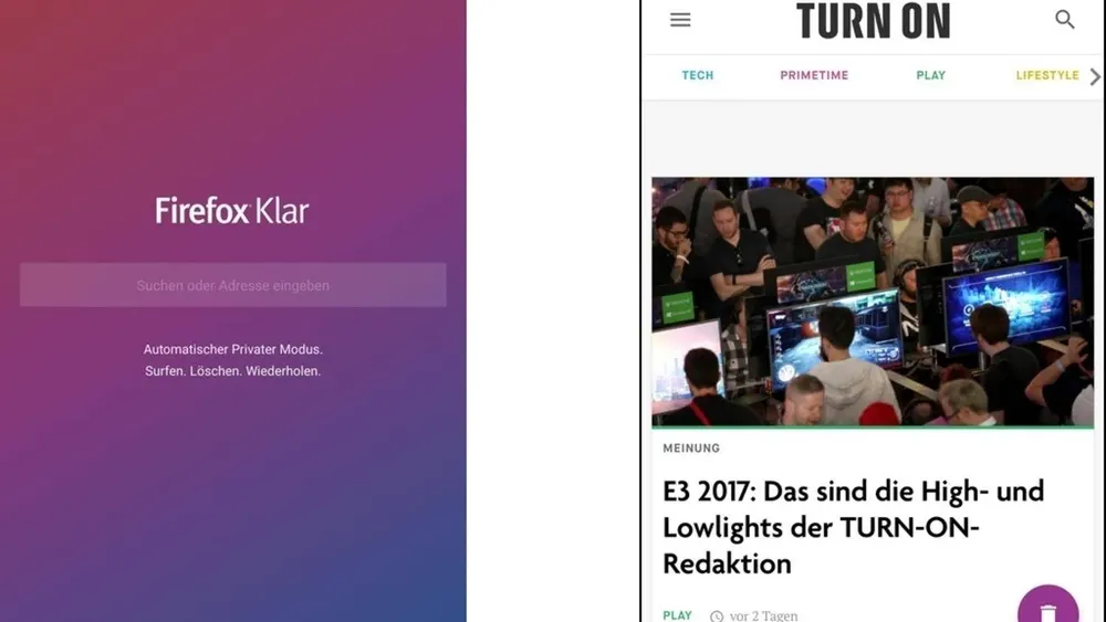 Links ist ein Firefox Klar-App-Startbildschirm mit violetter Farbverlauf. Rechts ist eine Webseite mit dem Titel "Turn On" und einem Artikel über die E3 2017.