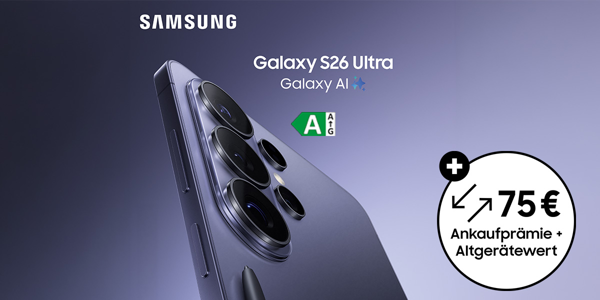 Samsung Galaxy S26 Ultra Werbebanner: Jetzt kaufen und 75,- € Ankaufprämie erhalten