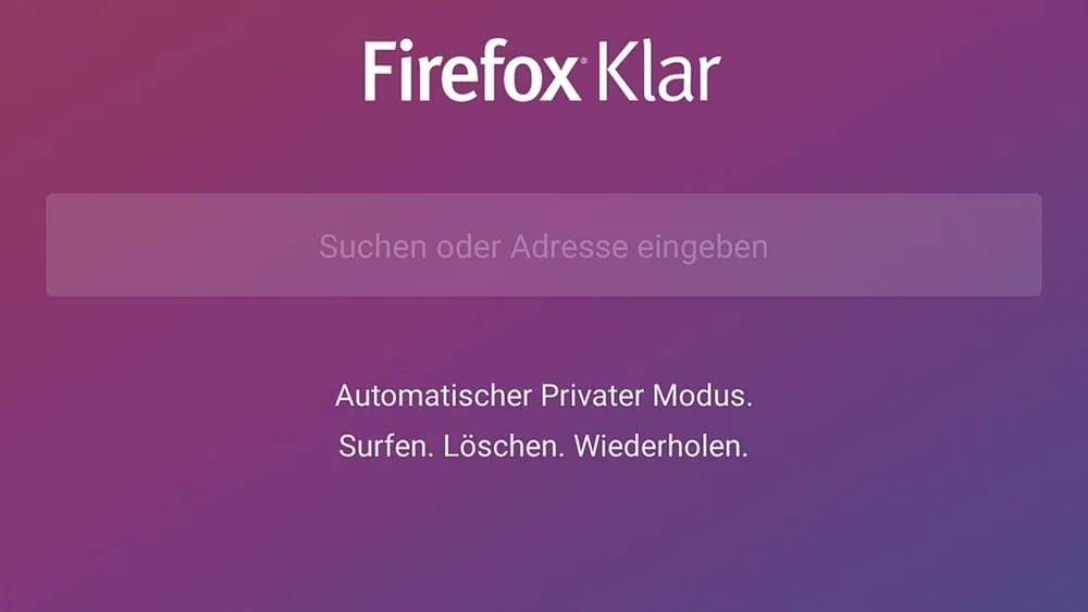 Lila Bildschirm mit "Firefox Klar" oben, Suchleiste, Text über automatischen privaten Modus und Surfen, Löschen, Wiederholen unten.