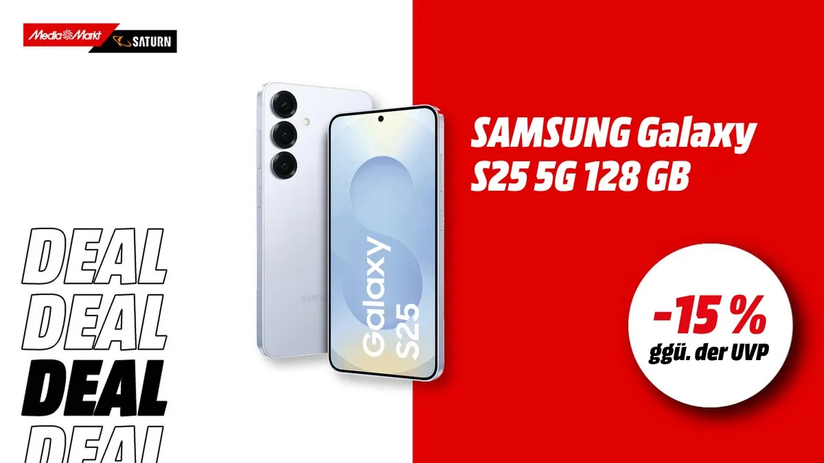 Das Samsung Galaxy S25 5G und Hinweis auf 15 Prozent Rabatt gegenüber der UVP.