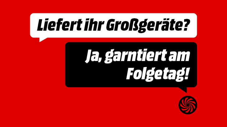 Großgerät kaufen und bis morgen liefern lassen – in allen Media- und SATURN- Märkten in Nordrheinwestfalen.