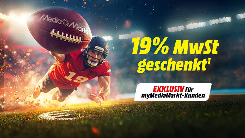 19% MwSt. geschenkt¹ bei MediaMarkt. 