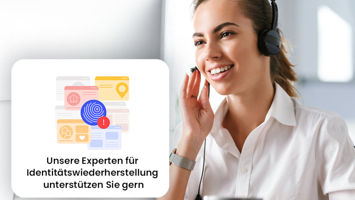 Eine Frau mit Headset lächelt neben einer Grafik mit Webseiten-Symbolen und dem Text: "Unsere Experten für Identitätswiederherstellung unterstützen Sie gern".