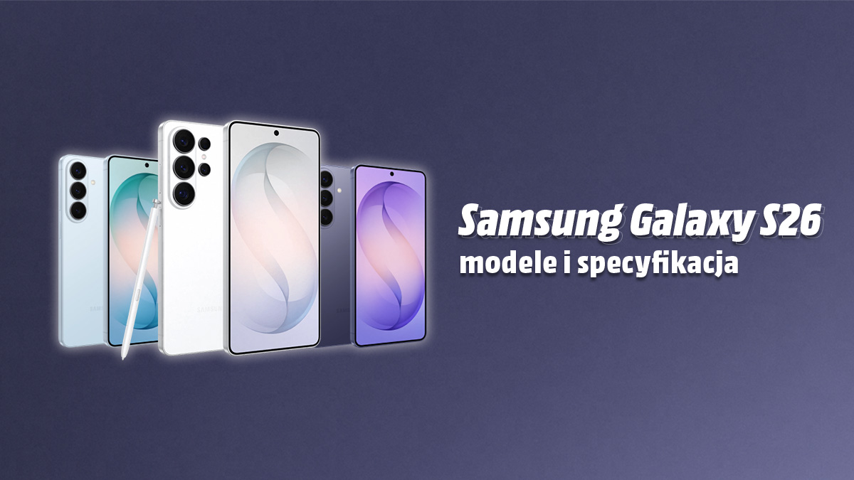 Na jednym zdjęciu znajdują się modele S26, S26+ i S26 Ultra