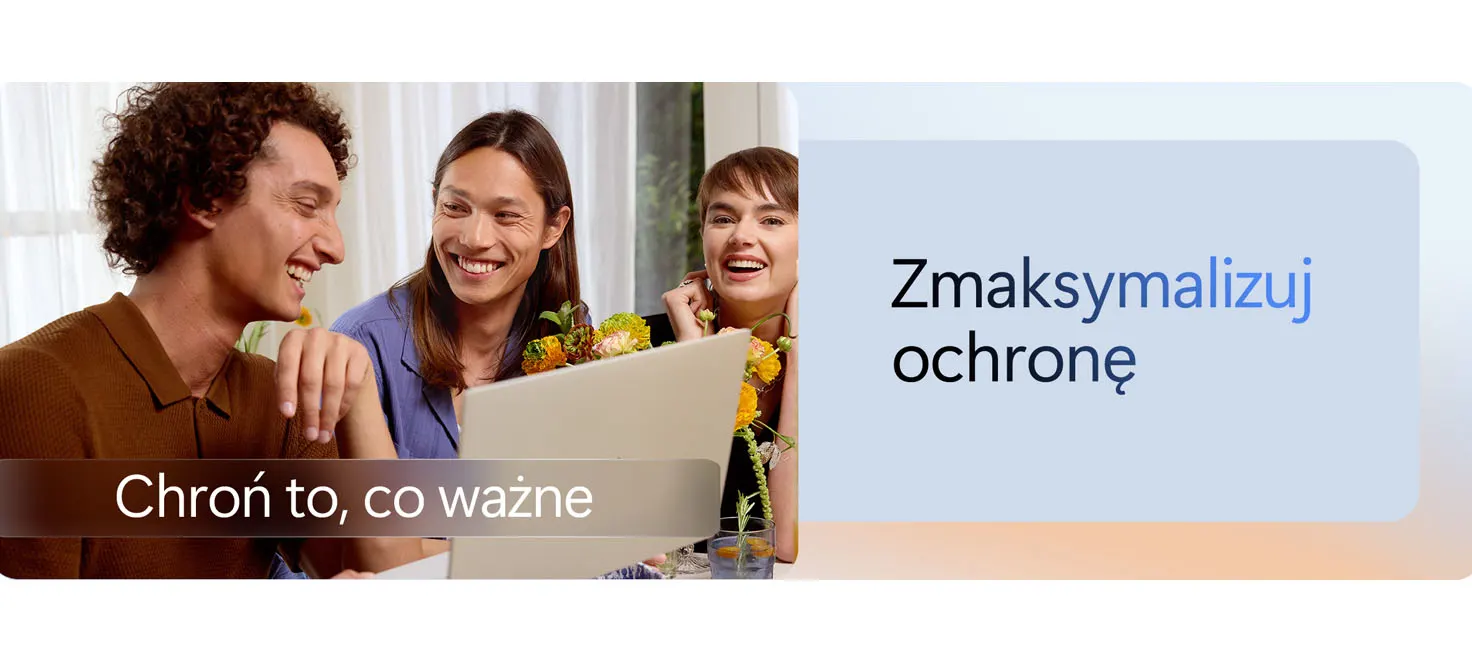Zmaksymalizuj ochronę