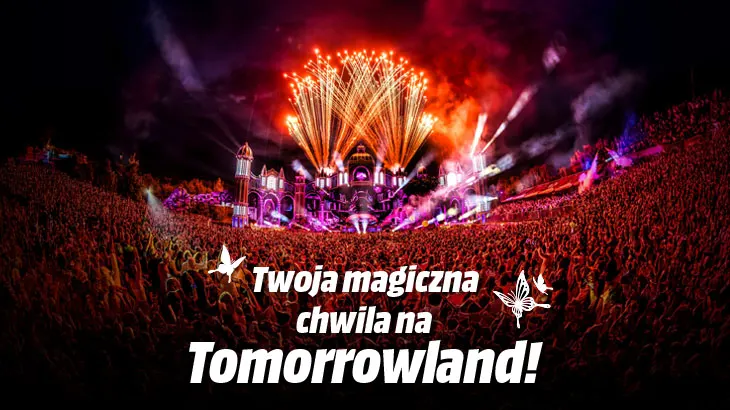 Twoja magiczna chwila na Tomorrowland!