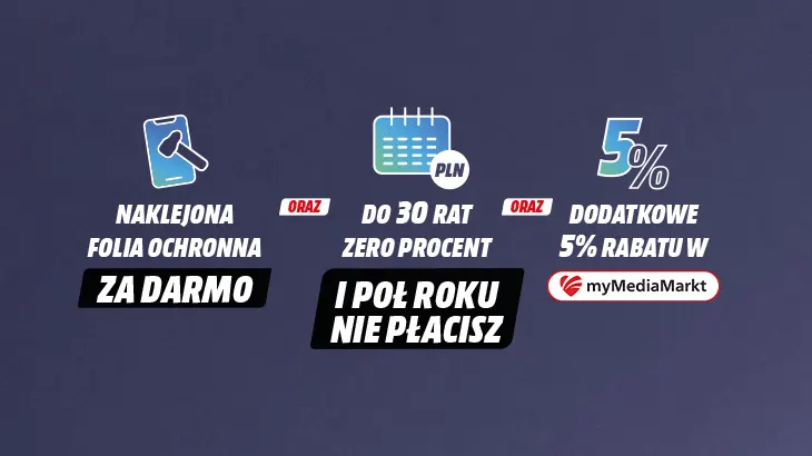 Grafika promocyjna na ciemnofioletowym tle: trzy ikony i hasła — „Naklejona folia ochronna za darmo”, „do 30 rat 0% i pół roku nie płacisz”, „dodatkowe 5% rabatu w myMediaMarkt”.