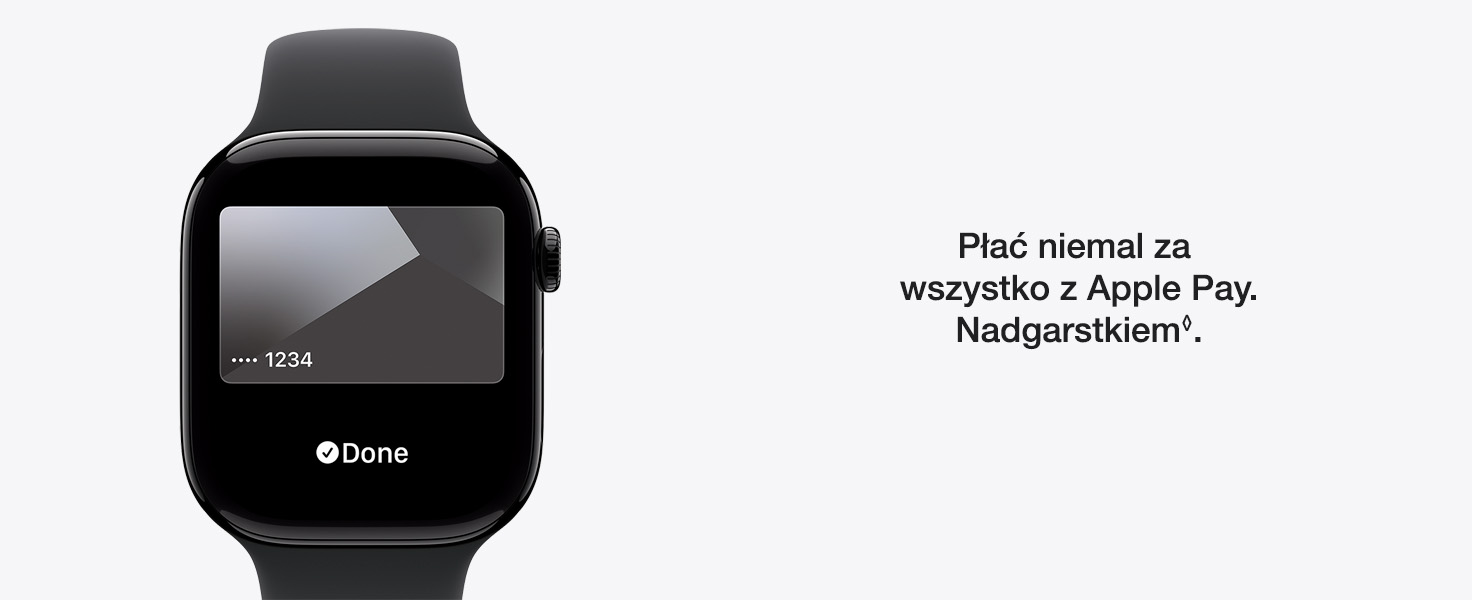 Czarny smartwatch pokazuje ekran płatności Apple Pay z kartą i przyciskiem "Done". Tekst obok głosi: "Płać niemal za wszystko z Apple Pay".