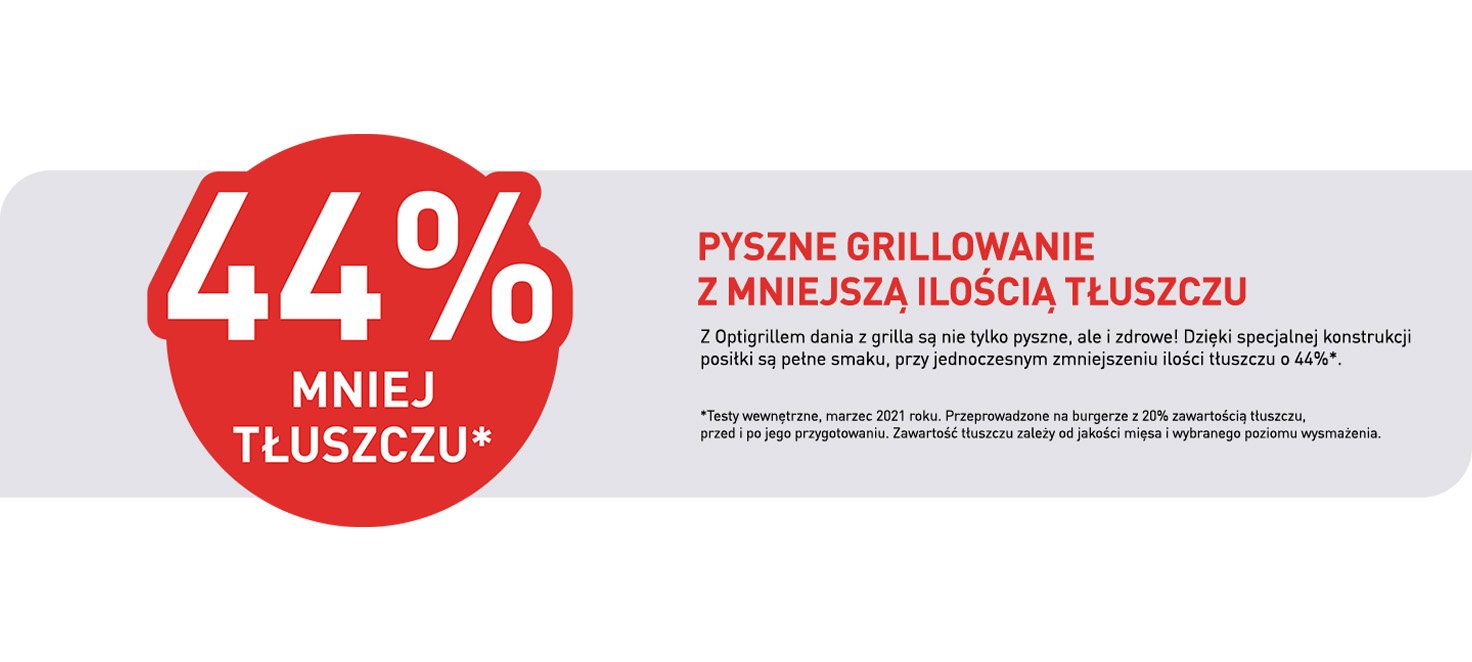 Reklama z czerwonymi napisami o 44% mniejszej zawartości tłuszczu w grillowanych potrawach. Tekst biały na jasnym tle.