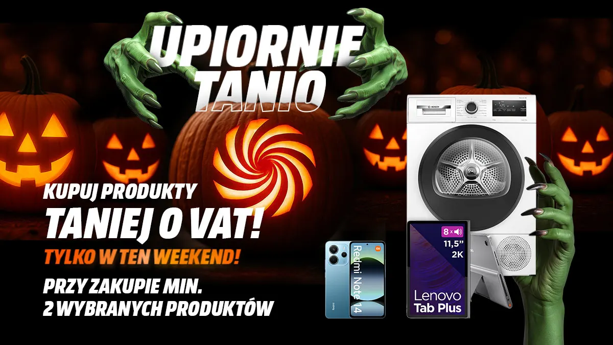 Upiornie tanio w MediaMarkt. Kupuj produkty taniej o VAT tylko w ten weekend. Przy zakupie minimum 2 wybranych produktów!