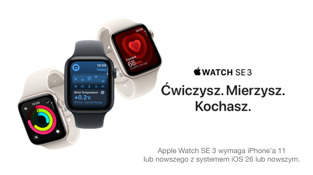 Watch SE3 Ćwiczysz. Mierzysz. Kochasz. Po lewej stronie zdjęcia 3 zegarków