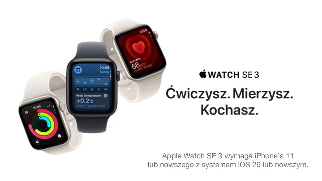 Watch SE3 Ćwiczysz. Mierzysz. Kochasz. Po lewej stronie zdjęcia 3 zegarków