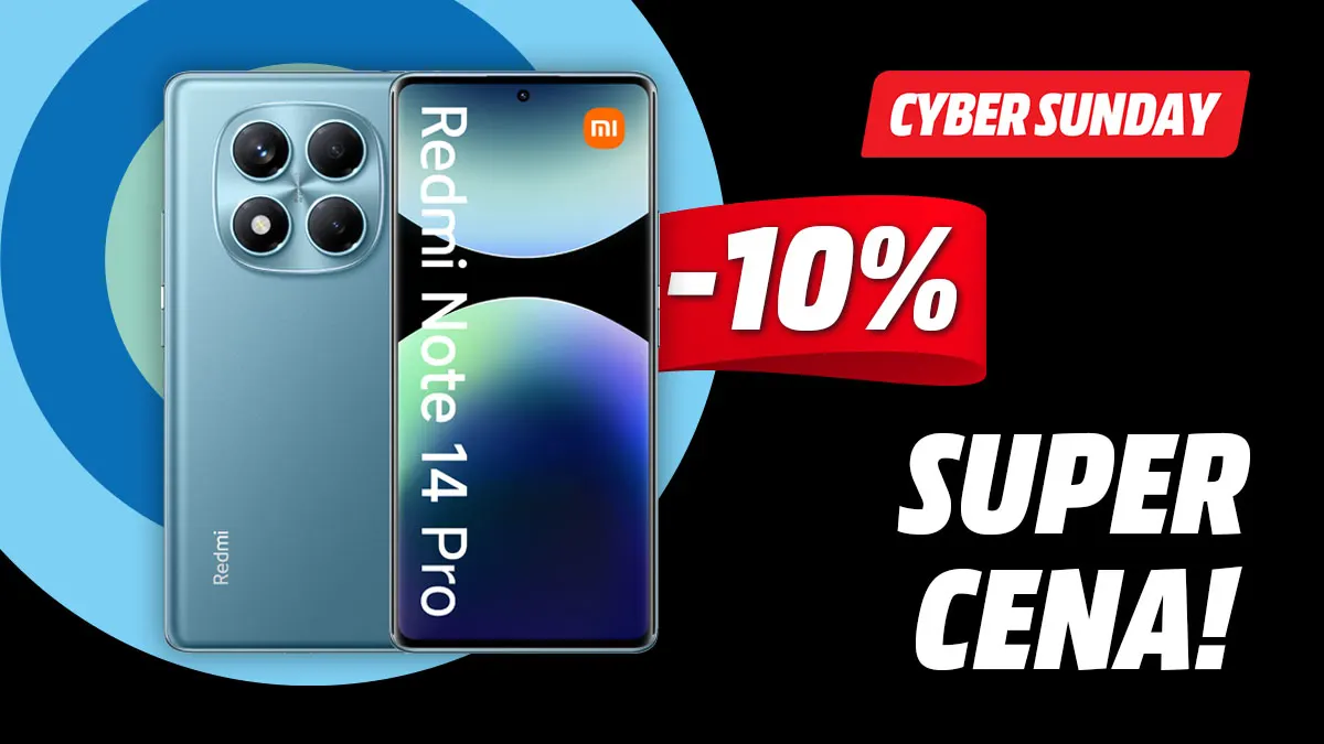 XIAOMI Redmi Note 14 Pro 10% taniej podczas Cyber Monday w MediaMarkt