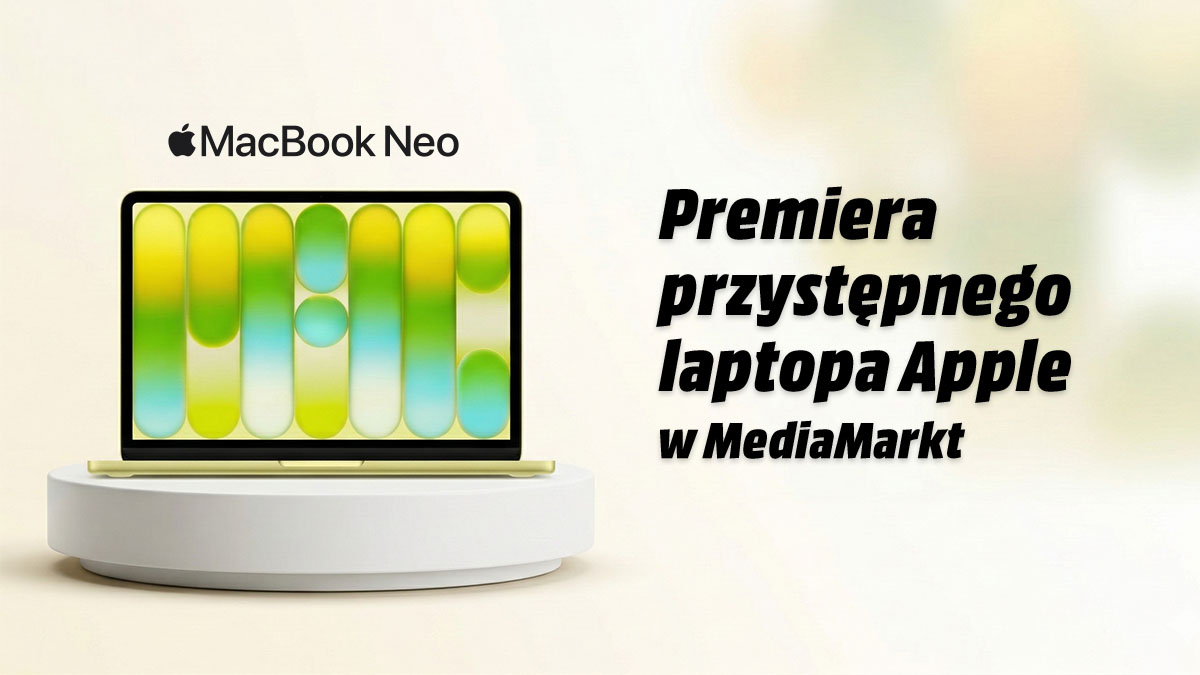Na głównym planie premierowy MacBook Neo, a w tle napis "Premiera przystępnego laptopa Apple w MediaMarkt"