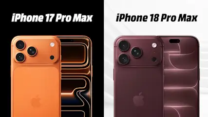 iPhone 18 Pro Max vs iPhone 17 Pro Max
