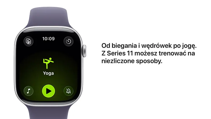 Od biegania i wędrówek po jogę. Z Series 11 możesz trenować na niezliczone sposoby.