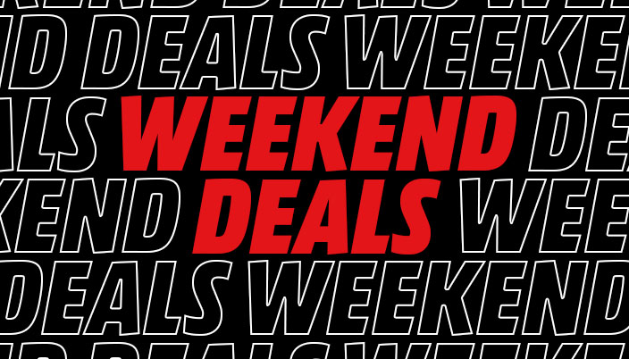 Weekend Deals