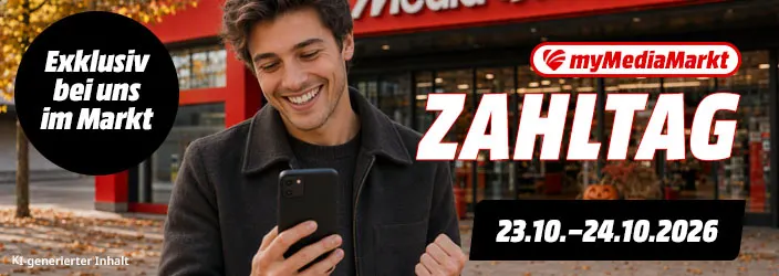 myMediaMarkt Zahltag. Exklusiv bei uns im Markt. 25.09.-26.09.2026