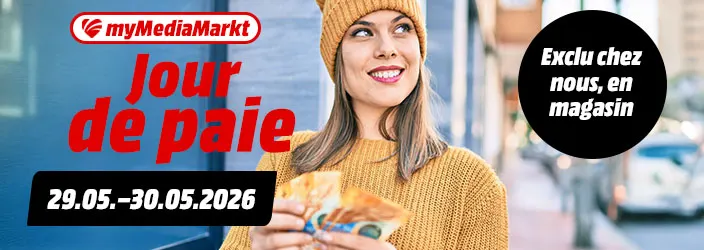 myMediaMarkt Jour de paie. Exclu chez mous, en magasin. 29.05.-30.05.2026
