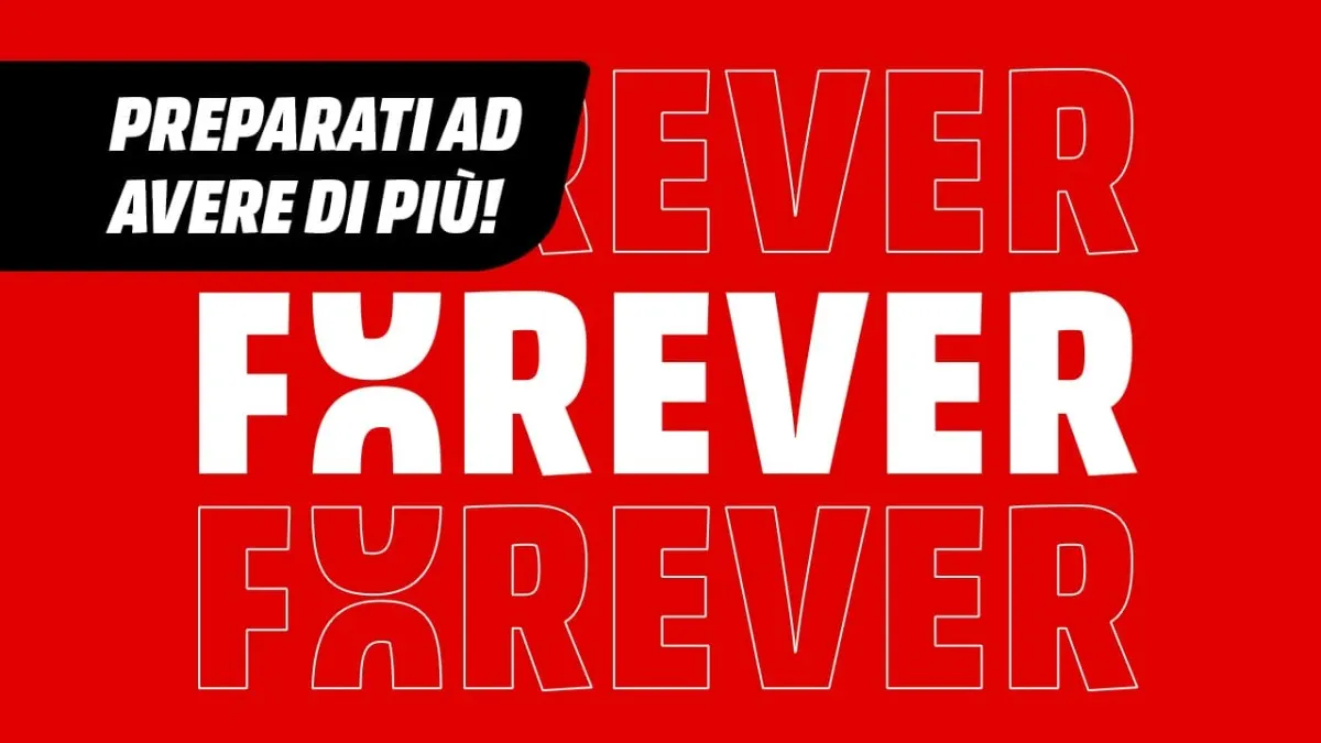 Testo bianco "Preparati ad avere di più!" su rettangolo nero, e "Forever" bianco su sfondo rosso.