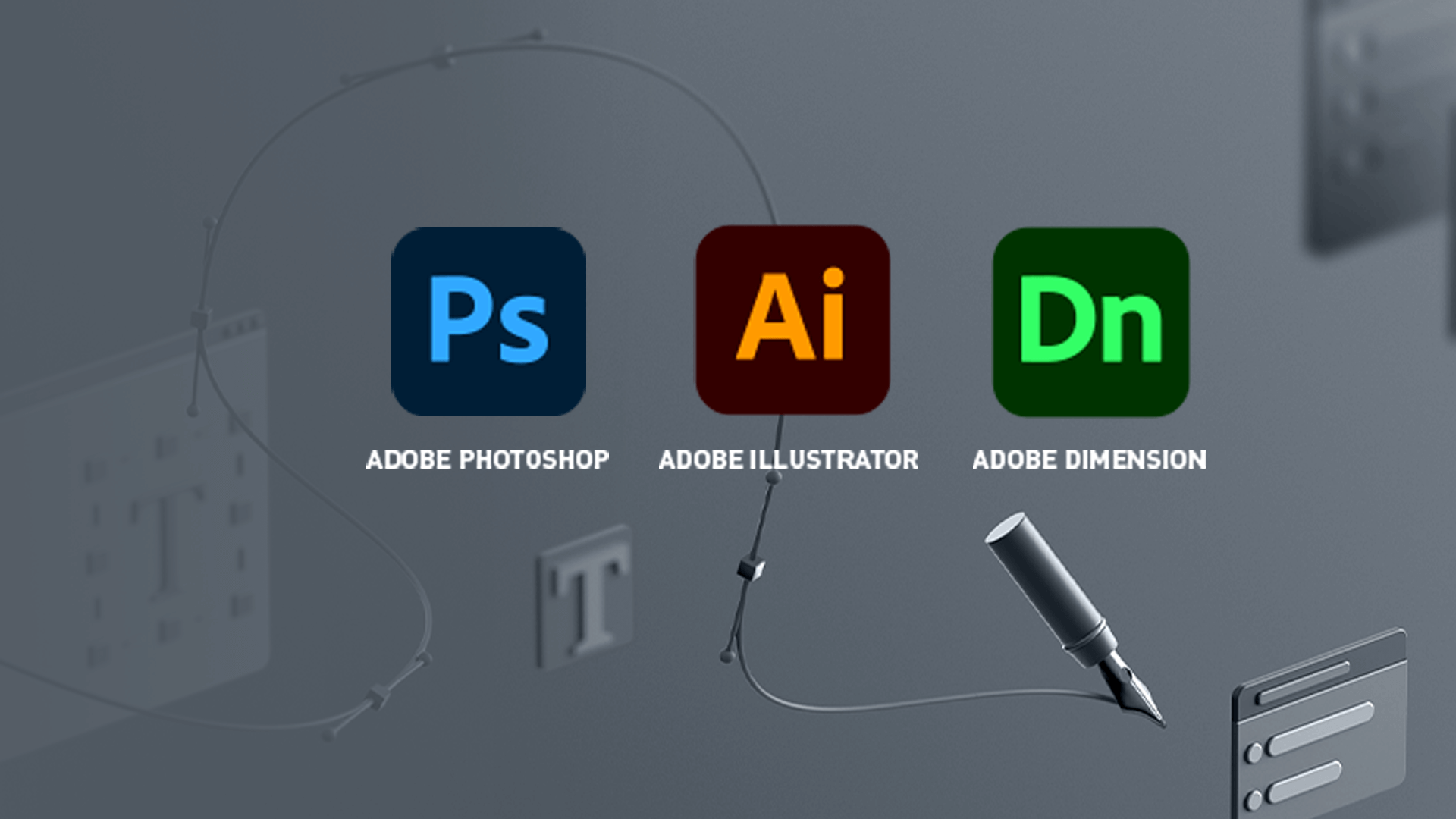 Drei Adobe-App-Logos: blaues "Ps", rotes "Ai", grünes "Dn". Unten: Stift, Textwerkzeug und Fenster-Symbol auf grauem Hintergrund.