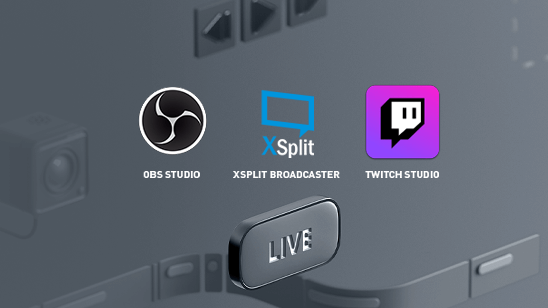 Auf grauem Grund sind Icons für OBS Studio, XSplit Broadcaster, Twitch Studio und eine LIVE-Taste abgebildet.