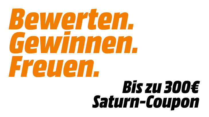 Der Text zeigt eine Werbung mit dem Slogan "Bewerten. Gewinnen. Freuen." in orange, gefolgt von "Bis zu 300€ Saturn-Coupon" in schwarz.