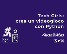 Product image of category Tech Girls: crea un videogioco con Phyton