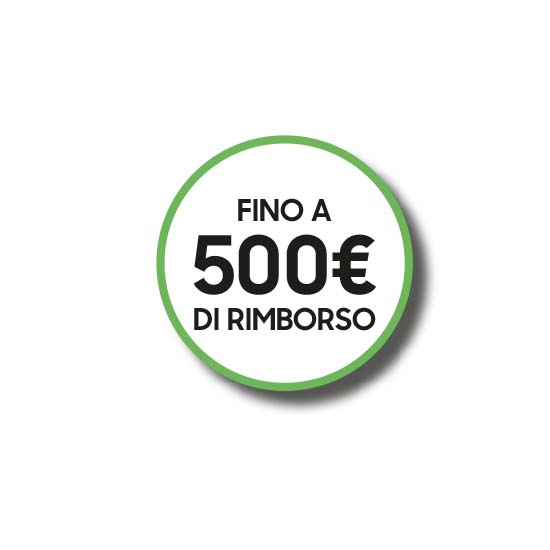 Cerchio verde con testo "FINO A 500� DI RIMBORSO" in nero su sfondo bianco.
