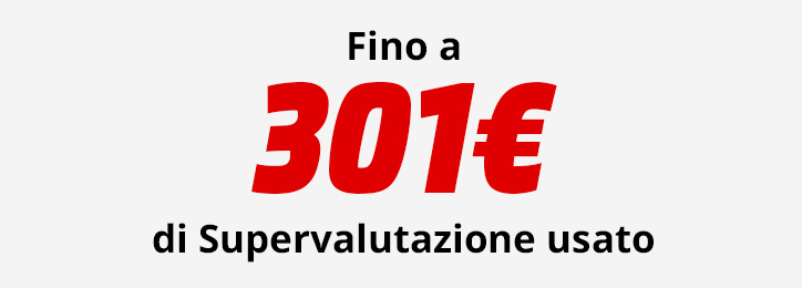 Fino a 301€ di Supervalutazione usato