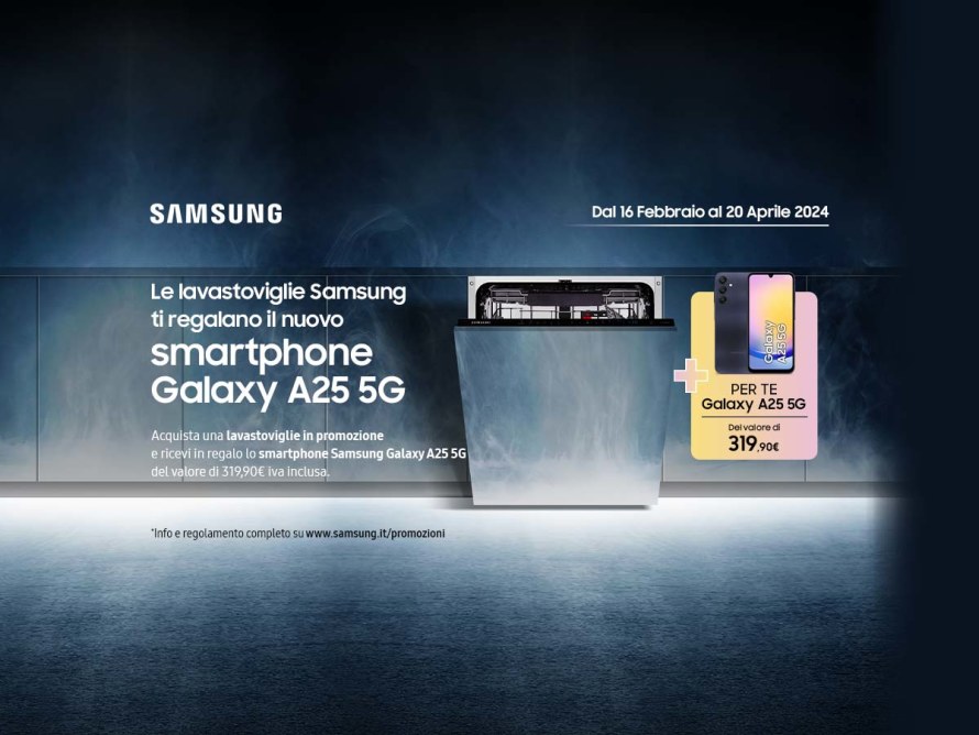 teaser pagina ti regalano il nuovo smartphone Galaxy A25 5G / lavastoviglie Samsung / [fino al 16 aprile]