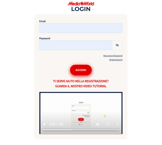 Pagina di login di MediaWorld con campi email e password, pulsante "Accedi" rosso e link per recupero password/registrazione. In basso, video tutorial.