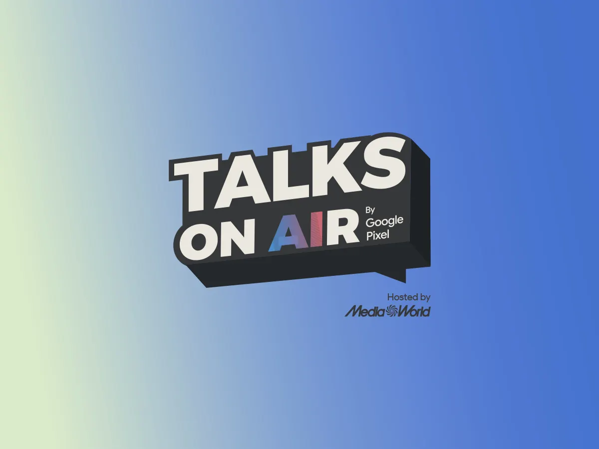 Logo TALKS ON AIR by Google Pixel. Hosted by MediaWorld