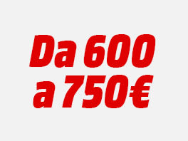 da 600 fino a 750€