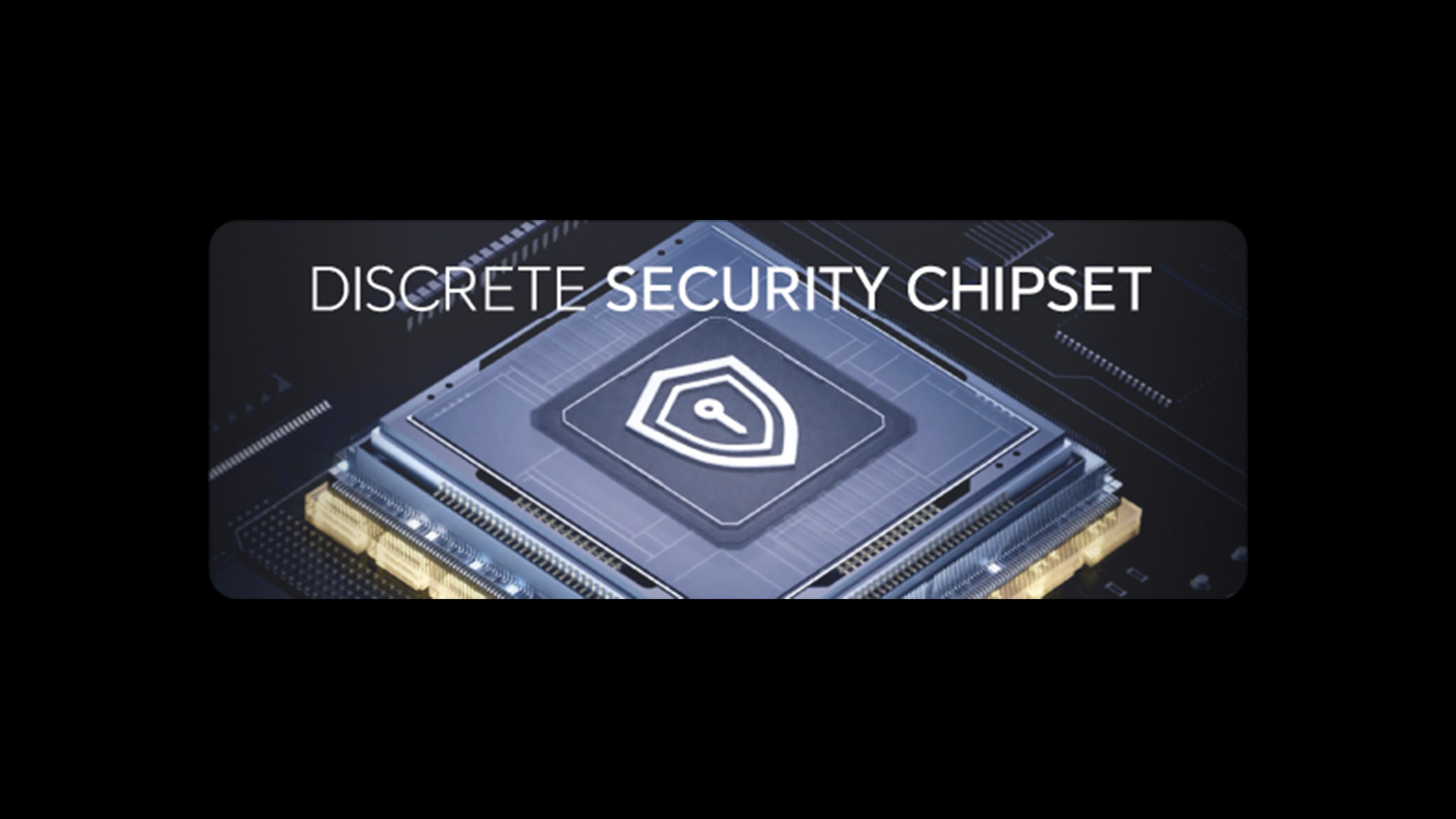 Chipset di sicurezza discreto su sfondo nero, con icona di scudo e chiave al centro.