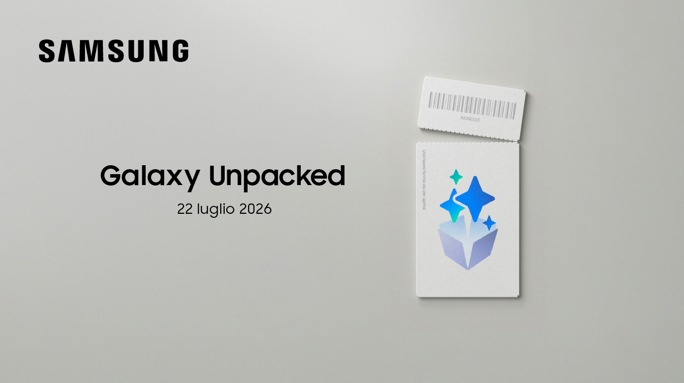Galaxy Unpacked: 22 luglio 2026