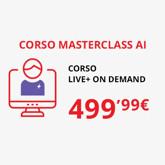 Corso Masterclass AI. Icona rossa di un monitor con figura stilizzata. Testo: Corso Live+ On Demand. Prezzo: 499,99 €.