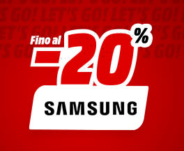 FINO AL -20% SAMSUNG