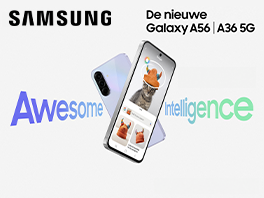 Nieuw! Samsung Galaxy A56 en A36