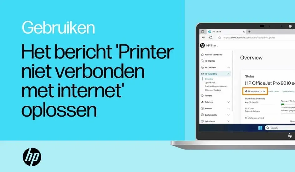 Scherm toont HP Instant Ink-gids met tekst en een laptop met HP Smart die “Not ready to print” meldt. Merk duidelijk: HP.