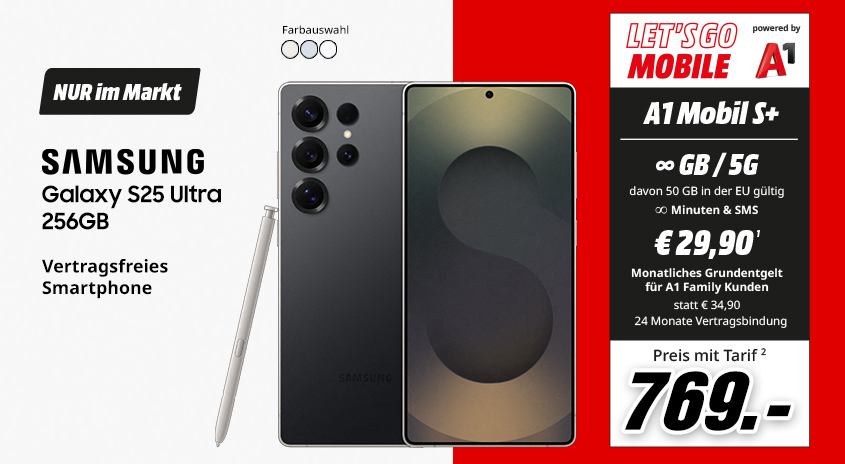 Samsung Galaxy S25 Ultra, 256 GB, verschiedene Farben, vertragsfrei im Markt, mit Let's Go Mobile powered by A1 Mobil S+ Tarif um  € 769,-