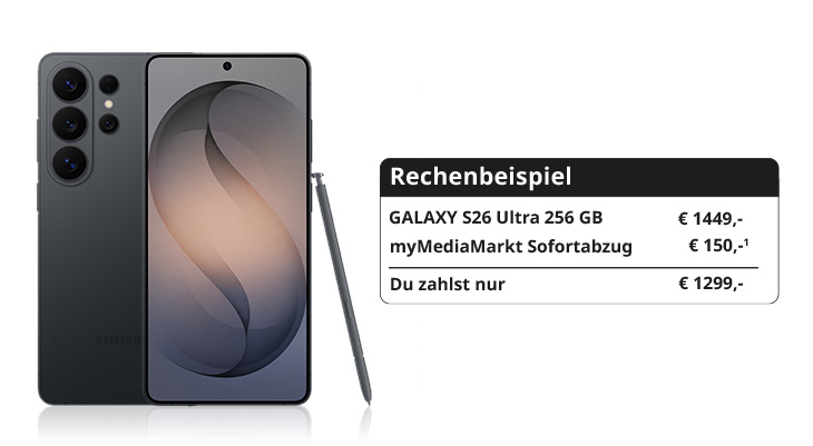 Abbildung eines schwarzen Samsung Galaxy S26 Ultra Smartphones mit S Pen. Rechts daneben eine Tabelle mit folgendem Rechenbeispiel: GALAXY S26 Ultra 256 GB – 1.449 €, myMediaMarkt Sofortabzug – 150 €, Du zahlst nur – 1.299 €.