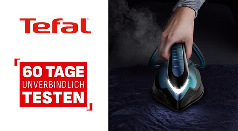  Werbebild von Tefal: links Logo und Schrift „60 Tage unverbindlich testen“, rechts Hand, die ein dampfendes Tefal-Bügeleisen führt.