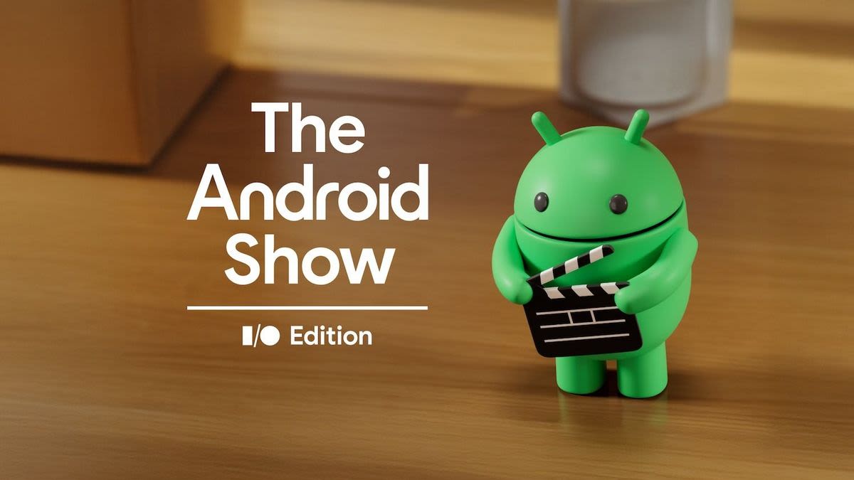 Google zeigt Neuheiten bei Android Show: I/O Edition | MediaMagazin