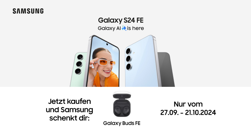 Werbung für Samsung Galaxy S24 FE, Galaxy Buds FE. Telefone in Weiß, Grün und Grau. Angebot gültig vom 27.09. bis 21.10.2024.