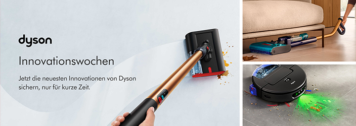 Werbebild 'Dyson Innovationswochen': ein goldfarbener kabelloser Stielstaubsauger in Benutzung; rechts oben Bodenreinigung unter einem Sofa; rechts unten ein runder Saugroboter mit grünem Laserscanner, der Schmutz aufsaugt.
