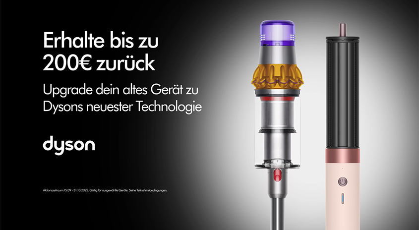 Dyson Staubsauger & Lockenstab - Erhalte bis zu 200€ zurück - Upgrade dein altes Gerät zu Dysons neuester Technologie
