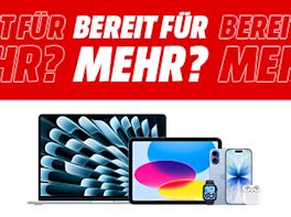 Bild mit weißem Hintergrund und rotem Banner und weißer Schrift ‚Bereit für mehr?‘. Davor stehen mehrere Apple-Geräte: ein geöffnetes MacBook, ein iPad, ein iPhone, eine Apple Watch und kabellose In-Ear-Kopfhörer.